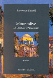 book cover of Mountolive. Le Quatuor d'Alexandrie by Lawrence Durrell