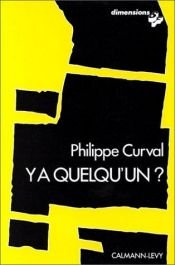 book cover of Y a quelqu'un? by Philippe Curval