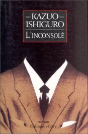 book cover of L'Inconsolé by Kazuo Ishiguro