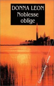 book cover of Noblesse oblige by Donna Leon