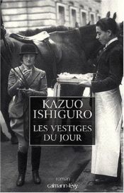 book cover of Les Vestiges du jour by Kazuo Ishiguro