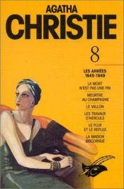 book cover of Agatha Christie. 8, Les années 1945-1949 by Agatha Christie