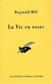 book cover of La vie en roses by Reginald Hill