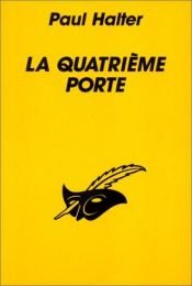 book cover of La quatrième porte by Paul Halter