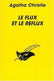 book cover of Le flux et le reflux by Agatha Christie