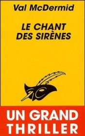 book cover of Le chant des sirènes by Val McDermid