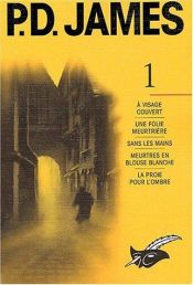 book cover of James P.D, l'intégrales tome 1 by P.D. James