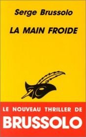 book cover of La Main froide by Serge Brussolo