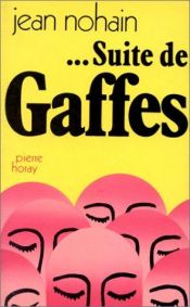 book cover of Suite de gaffes by Jean Nohain