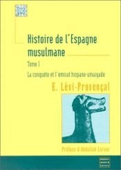 book cover of Histoire de l'Espagne musulmane by Évariste Lévi-Provençal