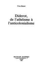 book cover of Diderot: del ateismo al anticolonialismo by Yves Benot
