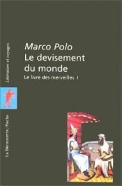 book cover of Le devisement du monde. le livre des merveilles t.1 by Marco Polo