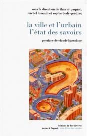 book cover of La ville et l'urbain, L'état des savoirs by Thierry Paquot