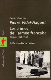 book cover of Les crimes de l'armée française by Pierre Vidal-Naquet