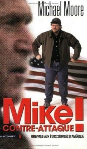 book cover of Mike contre-attaque ! by Michael Moore