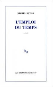 book cover of emploi du temps l' by Michel Butor