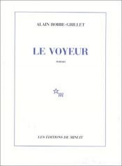 book cover of Le voyeur by Alain Robbe-Grillet