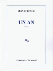 book cover of Un an by Jean Echenoz