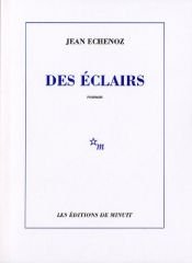 book cover of Des éclairs by Jean Echenoz