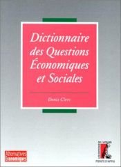 book cover of Dictionnaire des questions économiques et sociales by Denis Clerc