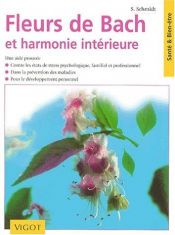 book cover of Inner Harmony Through Bach Flowers (Health Care Today) by Sigrid Schmidt
