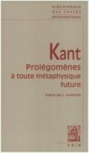 book cover of Prolegomenes a toute metaphysique future qui pourra se presenter comme science by Emmanuel Kant