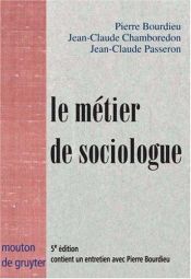 book cover of Le métier de sociologue : Préalables épistémologiques by Pierre Bourdieu