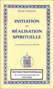 book cover of Initiation et Réalisation spirituelle by ريني غينون