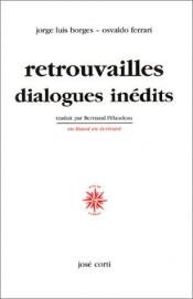 book cover of Reencuentro: Diálogos Inéditos by Osvaldo Ferrari