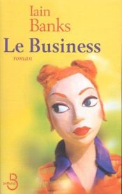 book cover of Le Business by Iain Banks