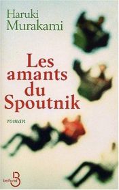 book cover of Les Amants du Spoutnik by Haruki Murakami