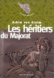 book cover of Die Majoratsherren by Ludwig Achim Arnim