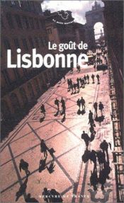 book cover of Le goût de Lisbonne by Collectif