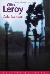book cover of Zola Jackson by Gilles Leroy