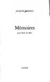 book cover of Mémoires : pour Paul de Man by Jacques Derrida