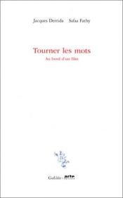 book cover of Tourner les mots: Au bord d'un film (Incises) by Jacques Derrida