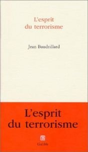 book cover of L'esprit du terrorisme by Jean Baudrillard