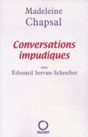 book cover of Conversations impudiques by Madeleine Chapsal
