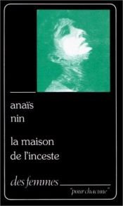book cover of La maison de l'inceste by Anais Nin