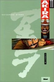 book cover of Akira, tome 11 : Chocs by Katsuhiro Otomo