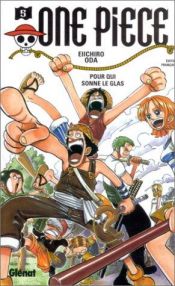 book cover of One Piece, tome 5 : Pour qui sonne le glas by Eiichirō Oda