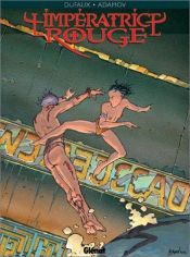 book cover of L'impératrice rouge, Tome 4 : Les grands cachalots by Jean Dufaux