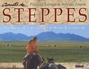 book cover of Carnets de steppes : A cheval à travers l'Asie Centrale by Sylvain Tesson