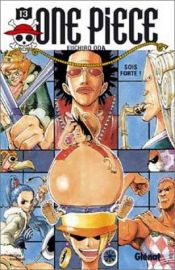 book cover of One Piece 13 : Sois forte ! by Eiichirō Oda