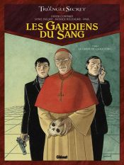 book cover of Les Gardiens du Sang, tome 1 by Didier Convard