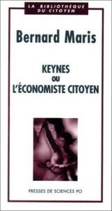 book cover of Keynes, ou, L'économiste citoyen by Bernard Maris