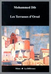 book cover of Les Terrasses d'Orsol by Dib