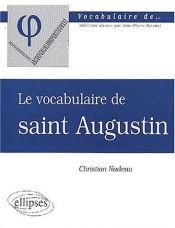 book cover of Vocabulaire de saint augustin by Jean-Benoit Nadeau