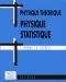 Physique théorique: Physique statistique