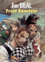 book cover of Frío Ecuador by Enki Bilal